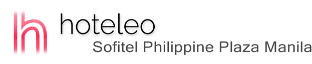 hoteleo - Sofitel Philippine Plaza Manila